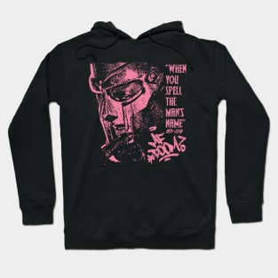 mf doom quote pink Hoodie